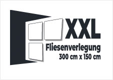 XXL Fliesenverlegung ‌⇒ von 100 x 100 cm bis 150 x 300 cm